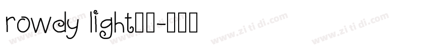 rowdy light字体字体转换